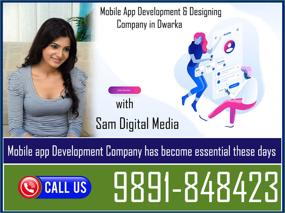 Mobile App Development and Designing Company in Dwarka